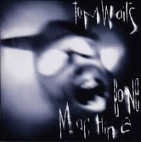 Waits, Tom - Bone Machine (CD-DA)